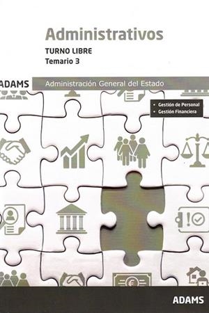 ADMINISTRATIVOS ADMINISTRACION GENERAL DEL ESTADO TEMARIO 3 TURNO LIBRE  | 9788413275826