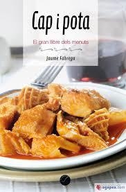 CAP I POTA  EL GRAN LLIBRE DELS MENUTS | 9788490349809 | FÀBREGA COLOM, JAUME