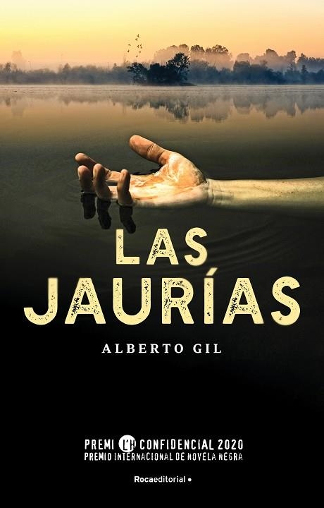LAS JAURÍAS (PREMIO L'H CONFIDENCIAL 2020 NOVELA NEGRA) | 9788417968199 | GIL, ALBERTO