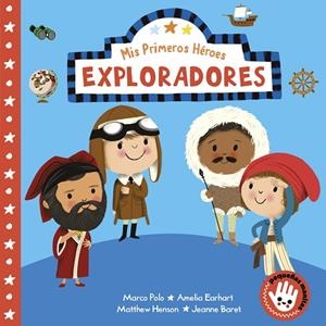 EXPLORADORES. MARCO POLO · JEANNE BARET · MATTHEW HENSON · AMELIA EARHART | 9788448855475 | AYE, NILA