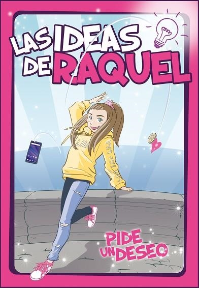PIDE UN DESEO. LAS IDEAS DE RAQUEL 1 | 9788448856281 | LAS IDEAS DE RAQUEL