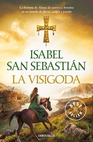 LA VISIGODA TRILOGIA DE ALANA 2 | 9788466353939 | SAN SEBASTIÁN, ISABEL