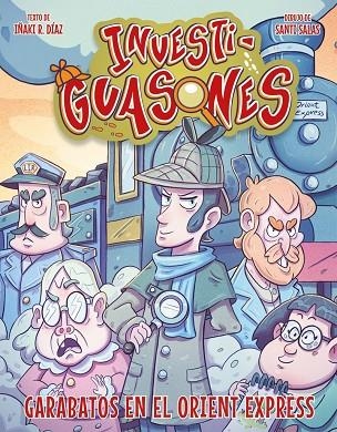 INVESTIGUASONES: GARABATOS EN EL ORIENT EXPRESS | 9788418002328 | DÍAZ, IÑAKI R.