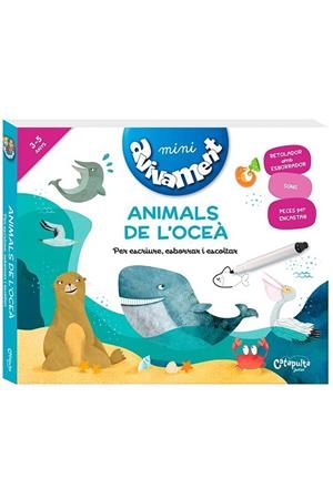 ANIMALS DEL OCEA . PER ESCRIURE, ESBORRAR I ESCOLTAR 3-5 ANYS | 9789876378871