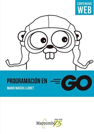 PROGRAMACIÓN EN GO | 9788426732330 | MACÍAS LLORET, MARIO