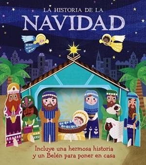 LA HISTORIA DE LA NAVIDAD (INCLUYE UNA HERMOSA HISTORIA Y UN BELEN PARA PONER EN CASA) | 9788469628980 | SULLY, KATHERINE