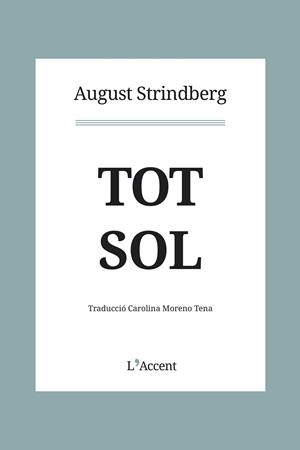 TOT SOL | 9788412230758 | STRINDBERG, AUGUST