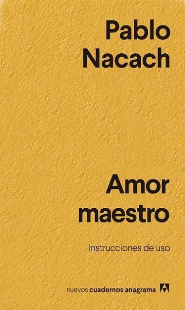 AMOR MAESTRO. INSTRUCCIONES DE USO | 9788433916402 | NACACH, PABLO