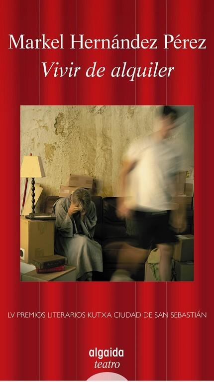 VIVIR DE ALQUILER (LV PREMIOS LITERARIOS KUTXA CIUDAD DE SAN SEBASTIAN) | 9788491893851 | HERNÁNDEZ PÉREZ, MARKEL