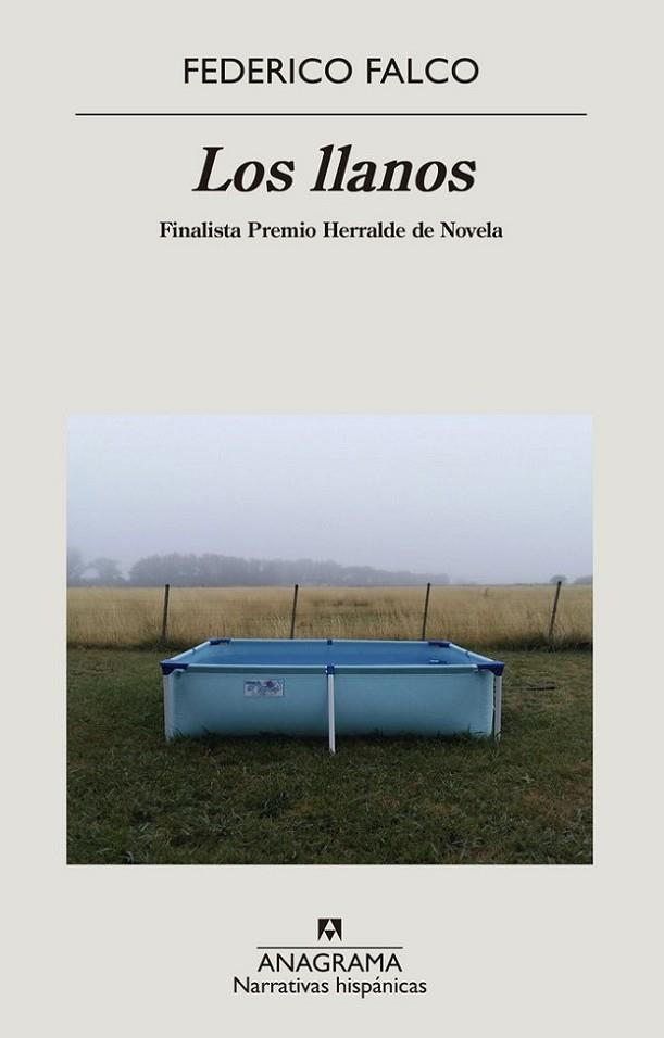 LOS LLANOS (FINALISTA PREMIO HERRALDE DE NOVELA) | 9788433999115 | FALCO, FEDERICO