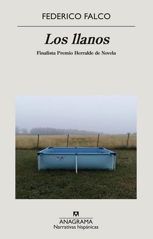 LOS LLANOS (FINALISTA PREMIO HERRALDE DE NOVELA) | 9788433999115 | FALCO, FEDERICO