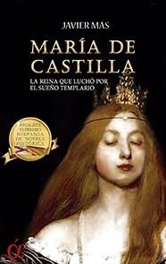 MARÍA DE CASTILLA | 9788494888649 | MAS, JAVIER