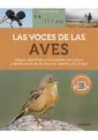 LAS VOCES DE LAS AVES. GRABAR, IDENTIFICAR Y COMPRENDER LOS CANTOS Y DEMAS VOCES DE LAS AVES DE ESPAÑA Y DE EUROPA | 9788428217361 | WROZA, STANISLAS