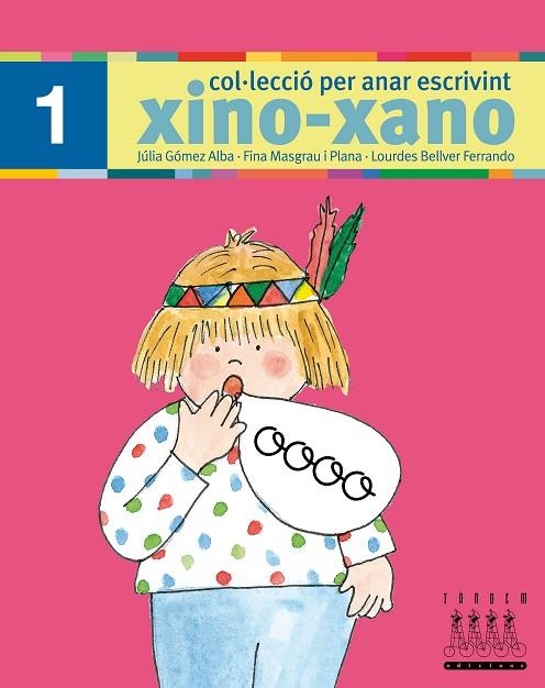 XINO-XANO 1 CAT ESCRIPTURA | 9788481316964 | FINA MASGRAU, JÚLIA GÓMEZ, LOURDES BELLVER