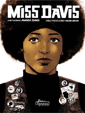 MISS DAVIS. LA VIDA Y LAS LUCHAS DE ANGELA DAVIS | 9788412034639 | TITEUX DE LA CROIX, SYBILLE/AMÈZIANE, AMAZING