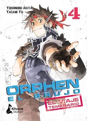 ORPHEN EL BRUJO: EL VIAJE TEMERARIO, VOL. 4 | 9788416788958 | AKITA YOSHINOBU