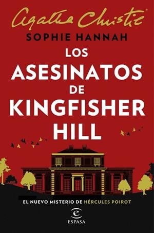 LOS ASESINATOS DE KINGFISHER HILL. EL NUEVO MISTERIO DE HERCULES POIROT | 9788467061352 | HANNAH, SOPHIE