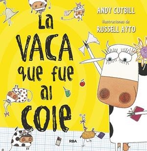 LA VACA QUE FUE AL COLE. LA VACA QUE PUSO UN HUEVO 2 | 9788427222854 | CUTBILL ANDY