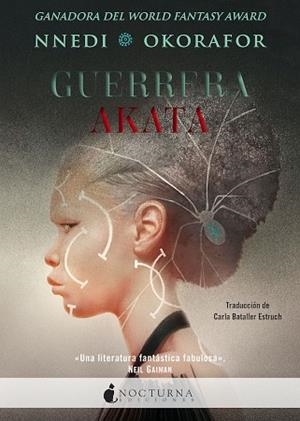 GUERRERA AKATA. BRUJA AKATA 2 | 9788417834951 | OKORAFOR, NNEDI