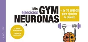MIS EJERCICIOS GYM NEURONAS. + DE 70 JUEGOS PARA EJERCITAR TU CEREBRO | 9788418100857 | KEMEL, MÉLISSA