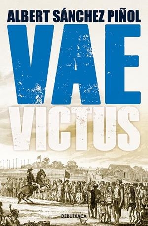 VAE VICTUS  | 9788418132803 | SÁNCHEZ PIÑOL, ALBERT