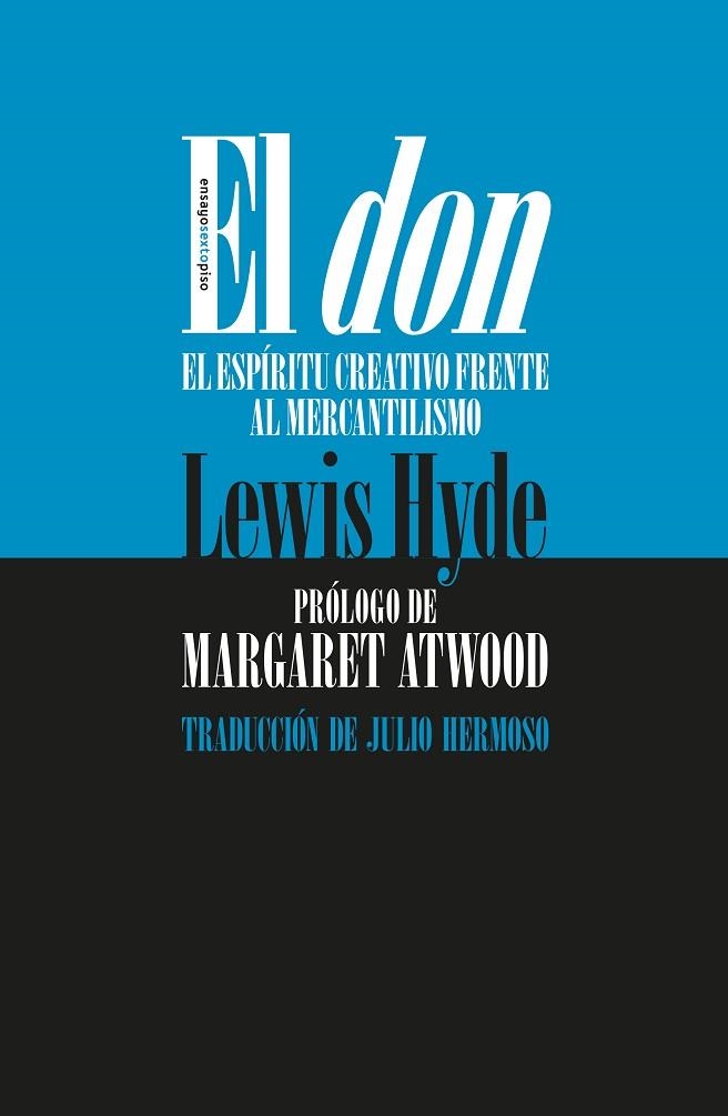 EL DON  EL ESPÍRITU CREATIVO FRENTE AL MERCANTILISMO | 9788418342134 | HYDE, LEWIS