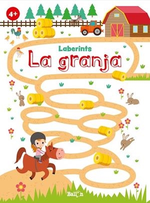 LA GRANJA 4+  LABERINTS  | 9789403216911 | BALLON