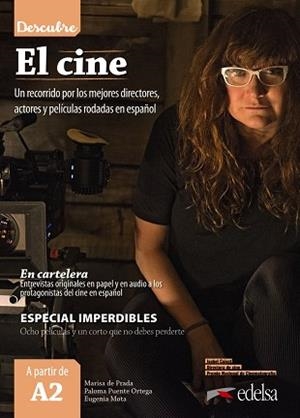 DESCUBRE EL CINE A2 | 9788490814888 | PRADA SEGOVIA, MARISA DE/PUENTE ORTEGA, PALOMA/MOTA MUÑOZ, EUGENIA