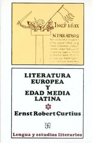 LITERATURA EUROPEA Y EDAD MEDIA LATINA, I | 9789681655808 | CURTIUS, ERNST ROBERT