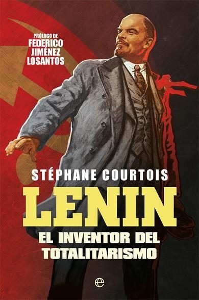 LENIN. EL INVENTOR DEL TOTALITARISMO | 9788491649854 | COURTOIS, STÉPHANE