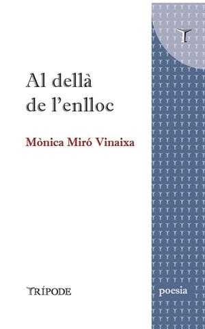 AL DELLÀ DE L'ENLLOC | 9788412235173 | MIRÓ VINAIXA, MÒNICA