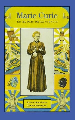 MARIE CURIE. EN EL PAÍS DE LA CIENCIA | 9788412163667 | COHEN-JANCA, IRÈNE