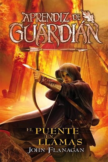EL PUENTE EN LLAMAS  APRENDIZ DE GUARDIÁN 2 | 9788416387854 | FLANAGAN, JOHN