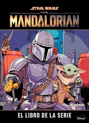 STAR WARS. THE MANDALORIAN. EL LIBRO DE LA SERIE | 9788408237068