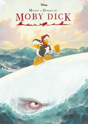 MICKEY Y DONALD EN MOBY DICK | 9788418335266