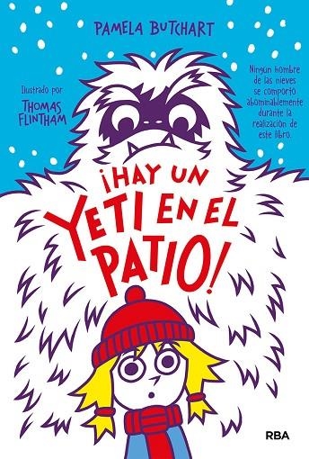 HAY UN YETI EN EL PATIO! | 9788427218505 | BUTCHART PAMELA