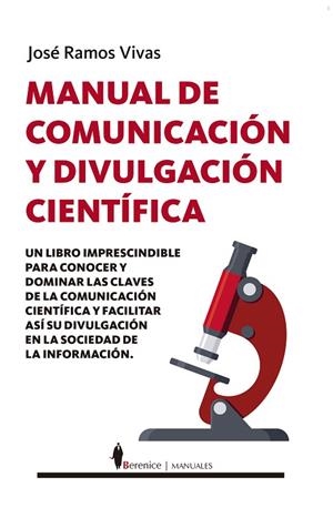 MANUAL DE COMUNICACIÓN Y DIVULGACIÓN CIENTÍFICA | 9788418346125 | JOSÉ RAMOS VIVAS