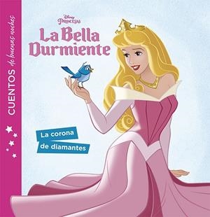 LA BELLA DURMIENTE. LA CORONA DE DIAMANTES | 9788416917273