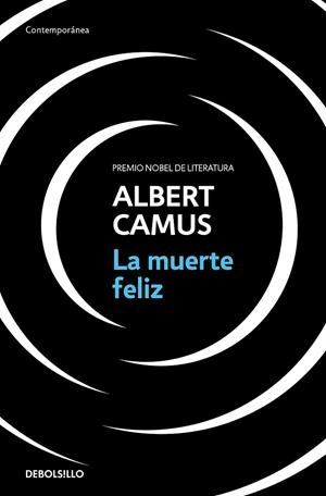 LA MUERTE FELIZ | 9788466354967 | CAMUS, ALBERT
