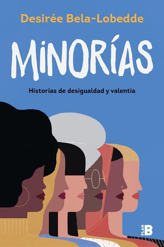 MINORÍAS. HISTORIAS DE DESIGUALDAD Y VALENTÍA | 9788417809874 | BELA-LOBEDDE, DESIRÉE
