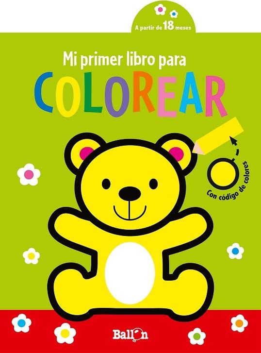 MI PRIMER LIBRO PARA COLOREAR- OSITO | 9789403225319