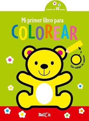 MI PRIMER LIBRO PARA COLOREAR- OSITO | 9789403225319