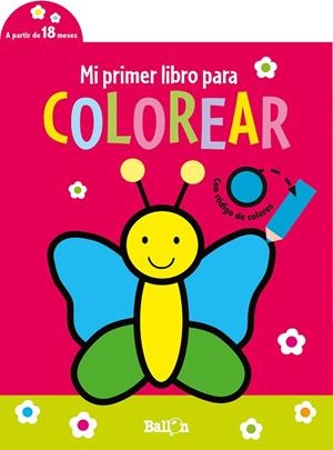 MI PRIMER LIBRO PARA COLOREAR- MARIPOSA | 9789403225296