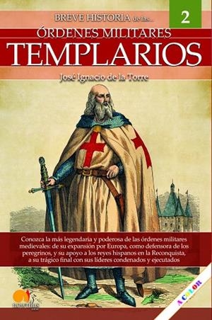 ORDENES MILITARES 2. TEMPLARIOS  | 9788413051406 | DE LA TORRE RODRÍGUEZ, JOSÉ IGNACIO
