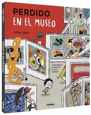 PERDIDO EN EL MUSEO. UN RECORRIDO LUDICO POR EL ARTE MODERNO | 9788491016687 | VERA GUARDIOLA, LUISA