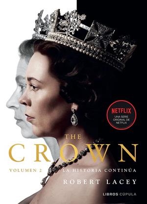 THE CROWN VOL. 2 1956-1977 LA HISTORIA CONTINÚA | 9788448028114 | LACEY, ROBERT