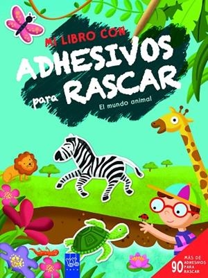 EL MUNDO ANIMAL MI LIBRO CON ADHESIVOS PARA RASCAR + LLAPIS PER RASCAR | 9788408236504 | YOYO