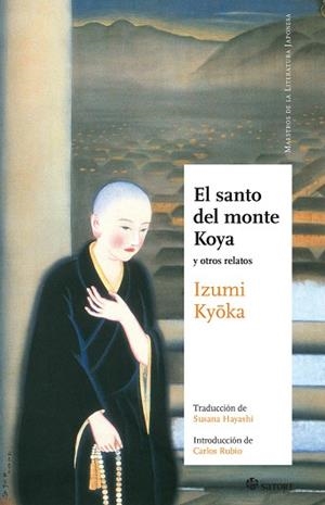 EL SANTO DEL MONTE KOYA Y OTROS RELATOS | 9788417419677 | IZUMI KYOKA