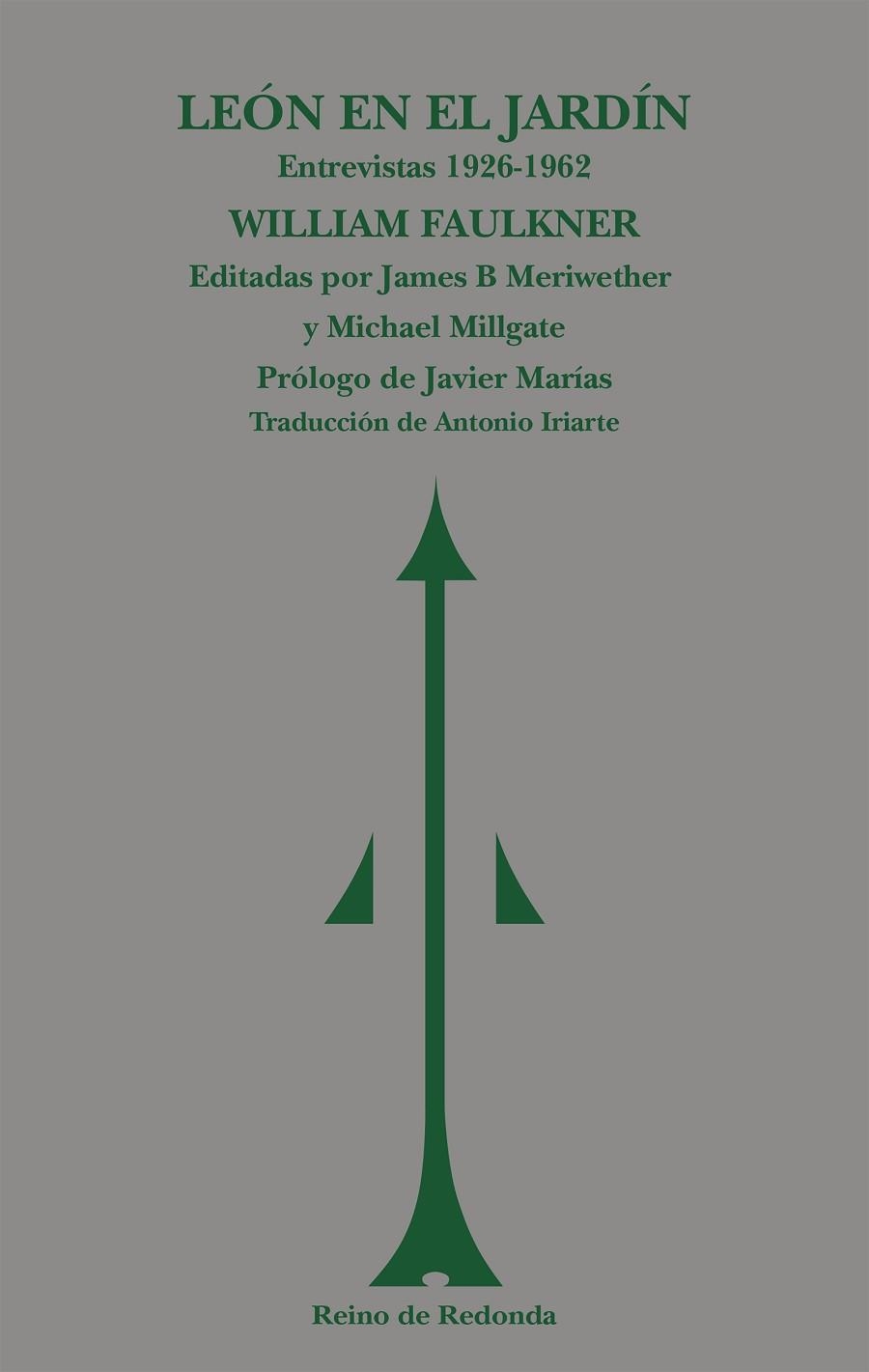 LEÓN EN EL JARDÍN (ENTREVISTAS 1926-1962) | 9788494725678 | FAULKNER, WILLIAM