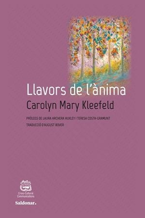 LLAVORS DE L'ÀNIMA. BILINGUE CATALA- ANGLES | 9788417611408 | KLEEFELD, CAROLYN MARY